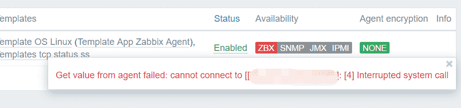 Zabbix Web页面报错:Get value from agent failed: cannot connect to [xx.xx.xx.xx]: [4] Interrupted system call