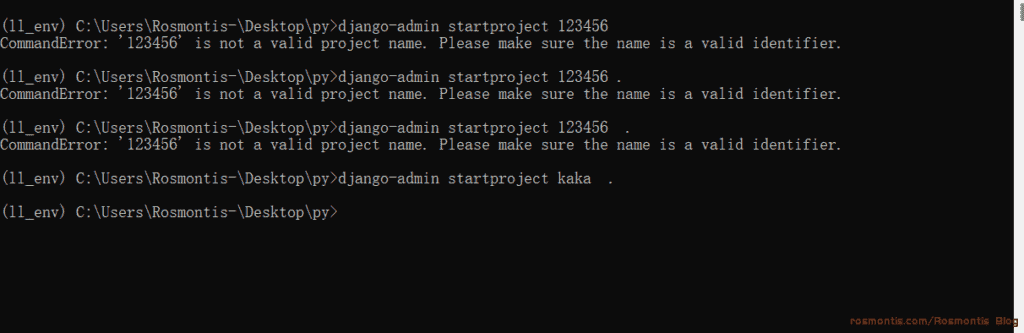 Python-Django 创建项目时报错：CommandError: 'xxx' is not a valid project name. Please make sure the name is a valid identifier.